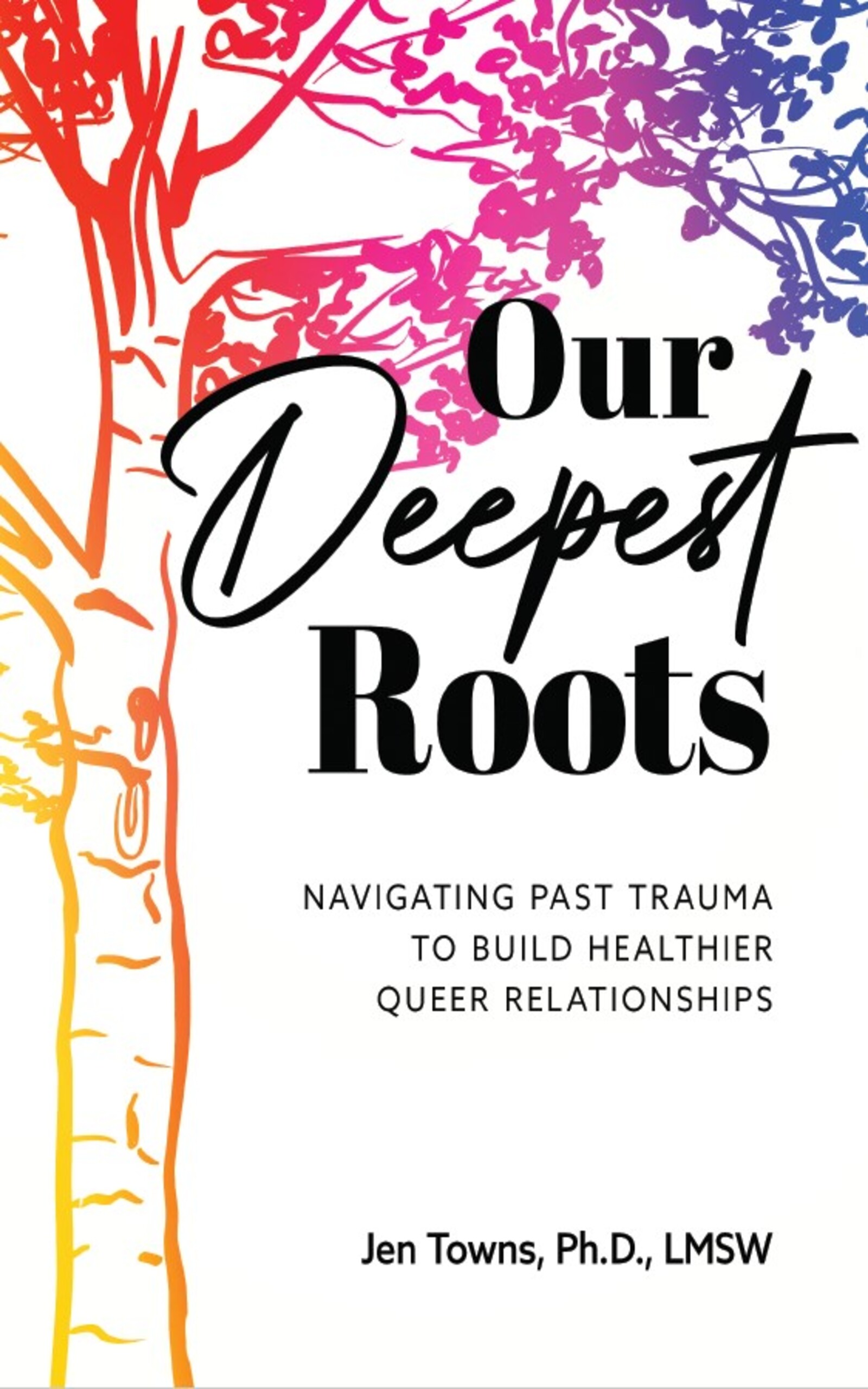 Our Deepest Roots
