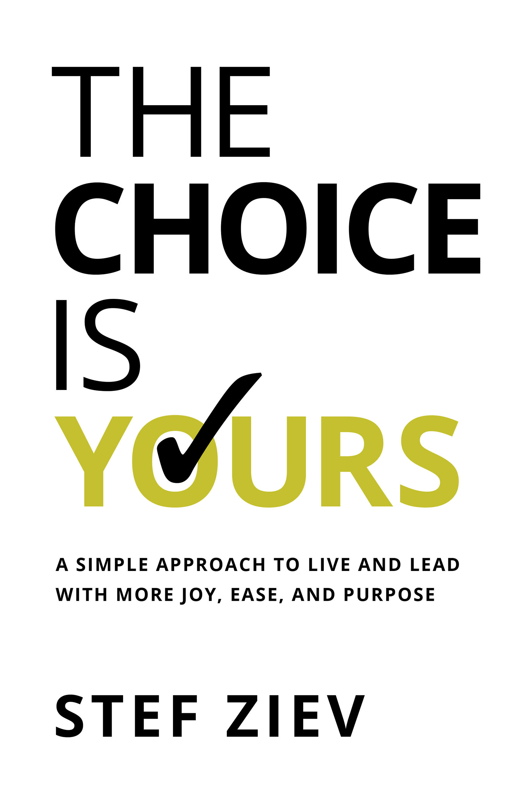The Choice is Yours