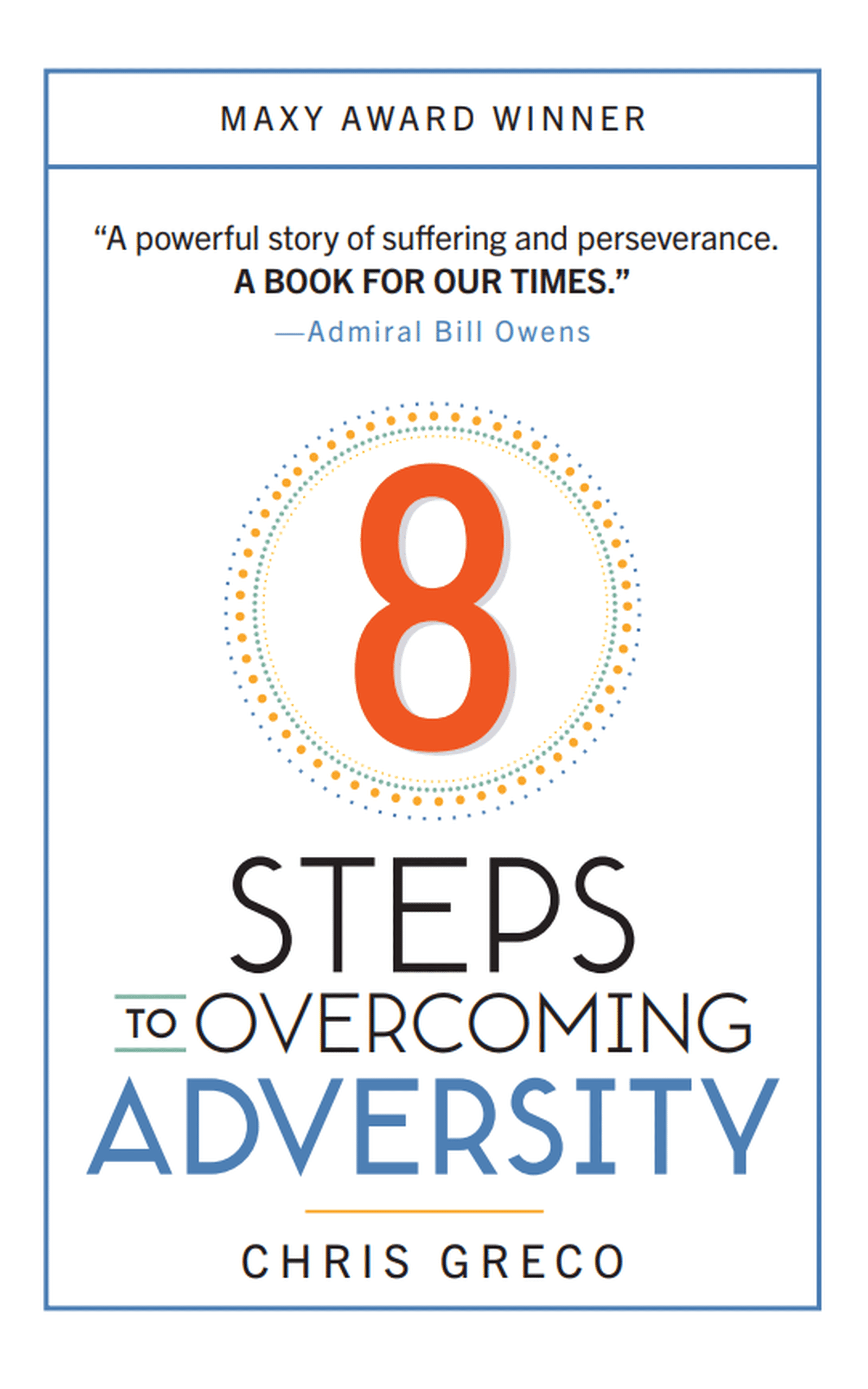 8 Steps to Overcoming Everyday Adversity